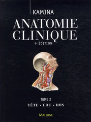 Anatomie clinique. Tome 2, Tête, cou, dos 4e édition