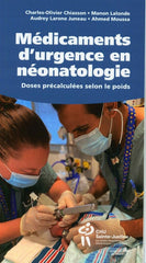 Médicaments D'Urgence Et Néonatologie. Doses Précalculées Selon Le Poids