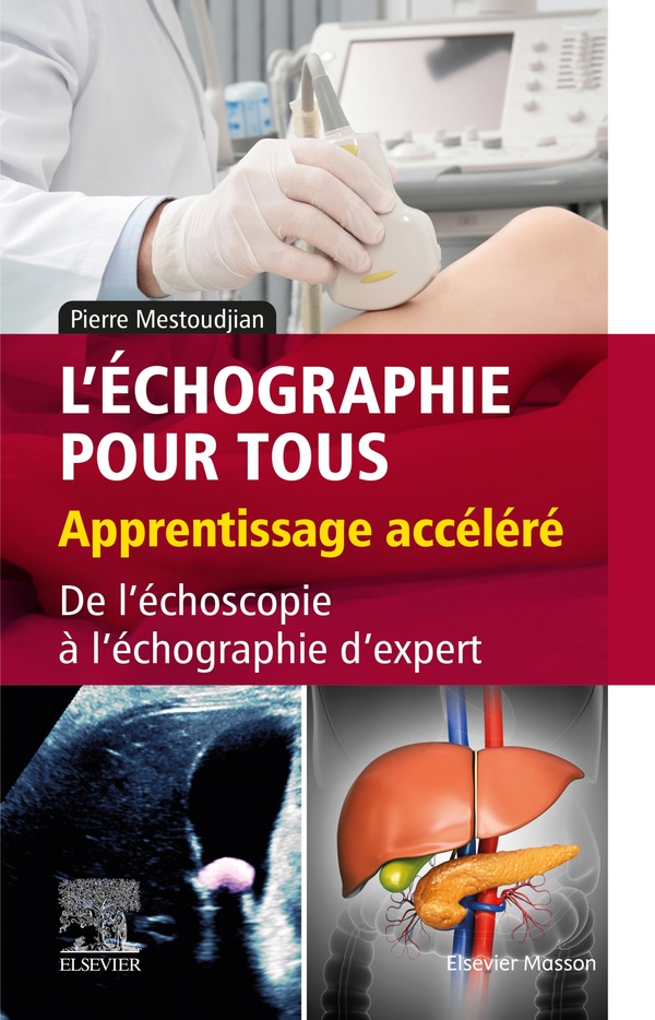 L ECHOGRAPHIE POUR TOUS : APPRENTISSAGE ACCELERE