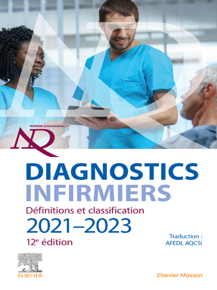 Diagnostics infirmiers 2021- 2023: Définitions et classification